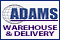 ADAMS WAREHOUSE & DELIVERY